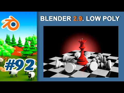 92.Blender Low Poly. Chess (Part2)