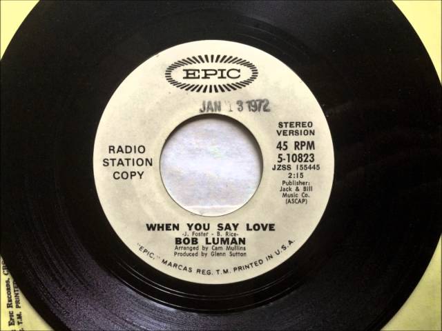 Bob Luman - When You Say Love