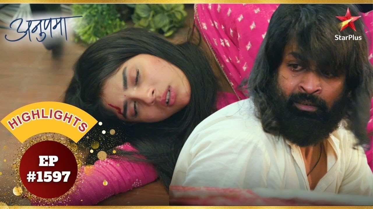 Raghav ने Rahi पर हमला किया! | Ep.1597 | Highlights | Anupama | Mon-Sun | 10PM