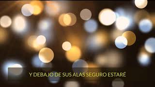 Video thumbnail of "El que habita al abrigo del altísimo Señor (Salmos 91)"