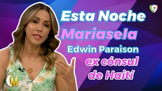 Edwin Paraison ex cónsul de Haití en Esta Noche Mariasela