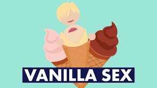 Vanilla Sex| Sex2Go