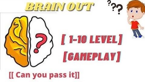 Brain Out - Level 1-10 Gameplay Walkthrough iOS/Android....# YouTube#alltime& always teach ❤️❤️❤️