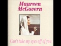 Maureen McGovern - Can't take my eyes off of you.wmv