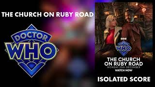 Doctor Who | The Church on Ruby Road | Isolated Score