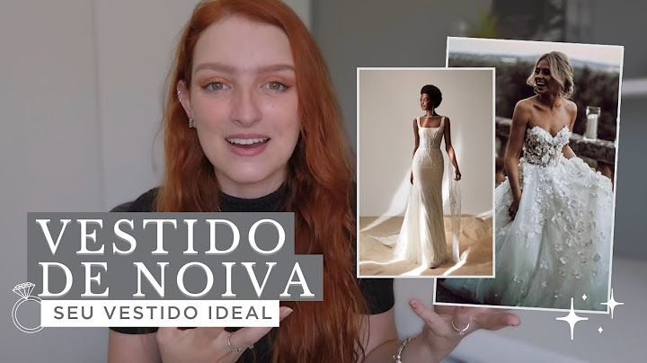 Como escolher o VESTIDO DE NOIVA ideal | CPA #noiva #casamento