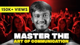 MASTER THE ART OF COMMUNICATION in JUST 12 Minutes!