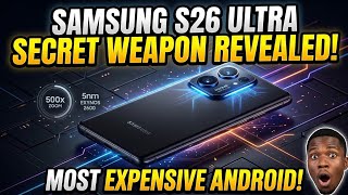 Samsung Galaxy S26 Ultra أغلى هاتف Android يحصل على سلاح سري شاشة خصوصية؟ ماذا فعلت Samsung screenshot 1