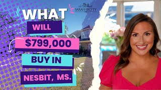 What will $799,000 buy you in Nesbit, Mississippi?