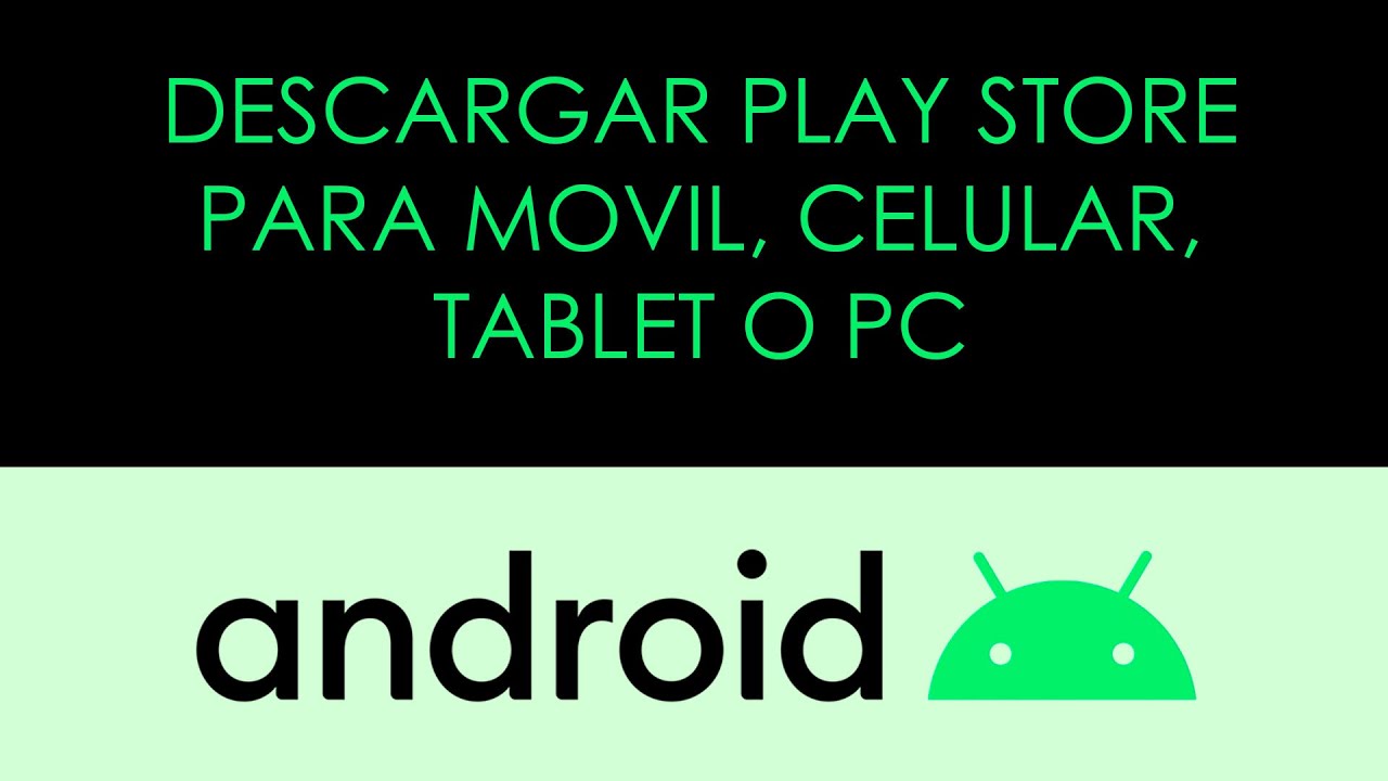 Descargar Play Store para Android