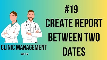 Clinic Management System in Urdu/Hindi | Create Report with Between Two Dates Criteria | Part-19