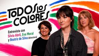 Junket "Todos los colores" - Entrevista con Silvia Abril, Eva Moral y Beatriz de Silva (directora)