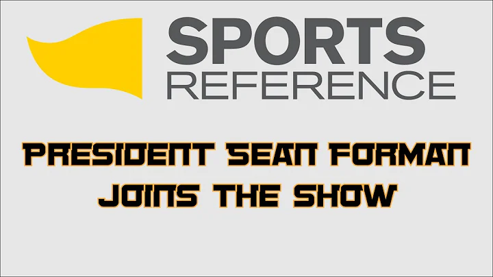 Sports Reference President Sean Forman Joins the S...