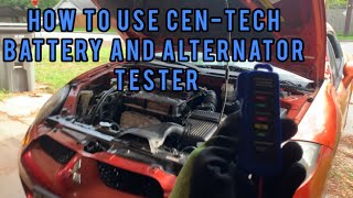 ￼￼HOW TO USE CEN-TECH BATTERY AND ALTERNATOR TESTER(HIGHLY RECOMMEND)