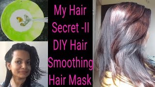 My HairSecret Part-II Natural n Magical DIY Hair Smoothing Mask At Home|Alwaysprettyuseful by PC