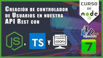 CREACIÓN de controlador de Usuario en la API con nodeJs & ts - EP7 -curso de nodejs gratis - ESPAÑOL