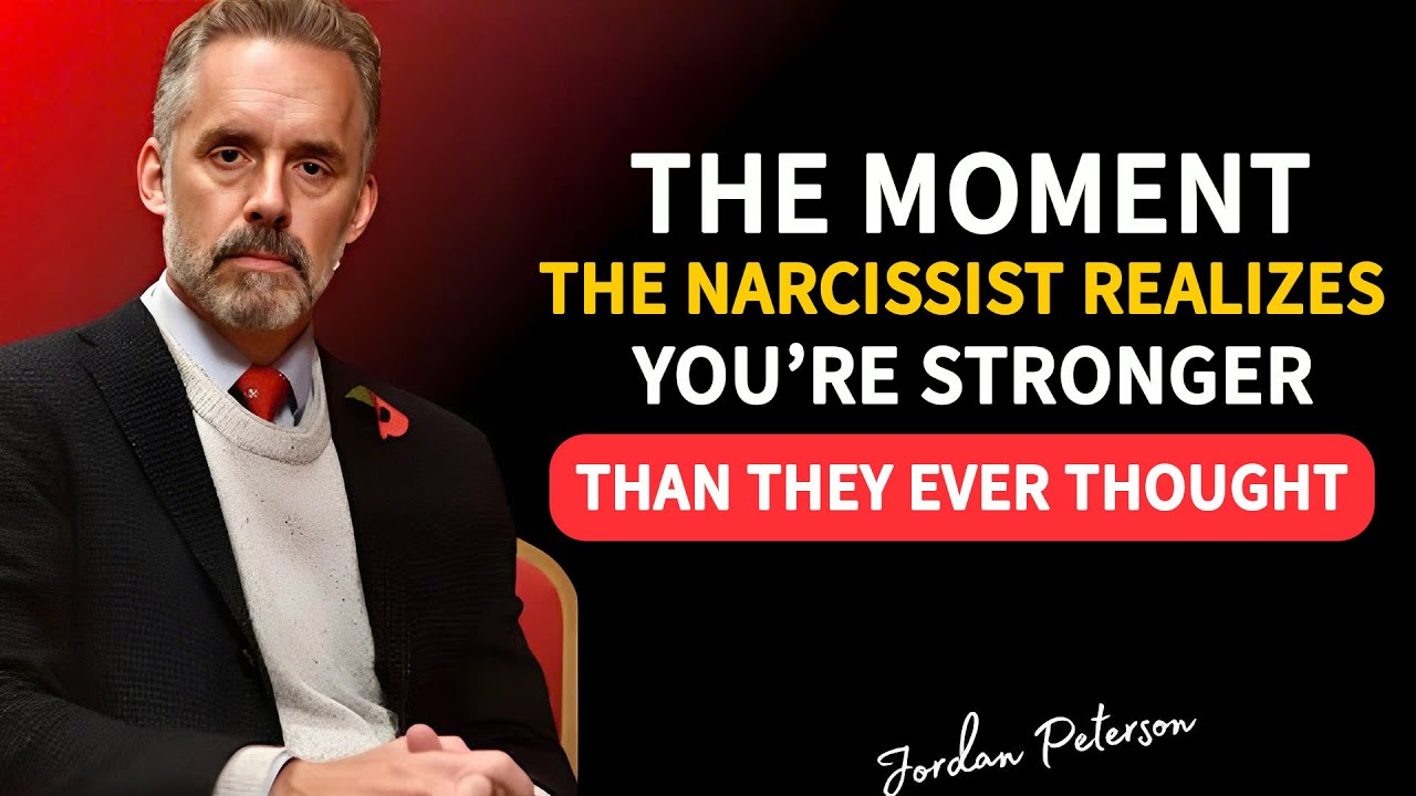 The Moment the Narcissist Realizes You’re Stronger Than They Ever Thought | Jordan Peterson