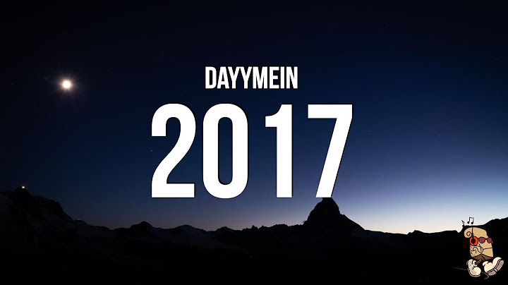 Dayymein - 2017 (Lyrics) "I ain't have a bad day, I just had a bad start"