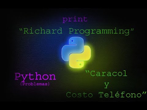 Python Problemas Instantáneos: "Caracol y Costo Teléfono"