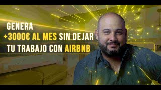 Genera +3000€ AL MES CON AIRBNB  Cómo vivir de Airbnb sin tener propiedades en 2024