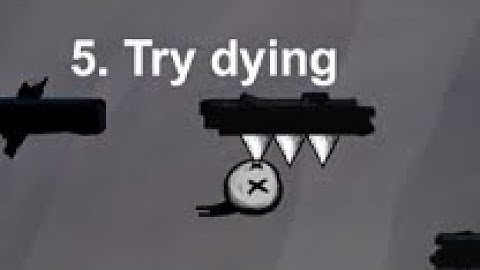 That level again level 5 ( try dying )