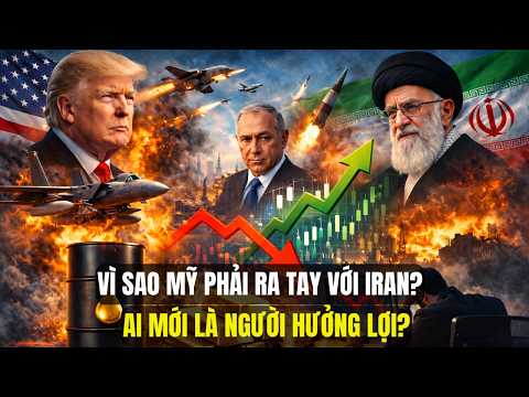 Vì Sao Mỹ Phải Ra Tay Với Iran Trước Khi Quá Muộn Và Ai Hưởng Lợi Nhất?
