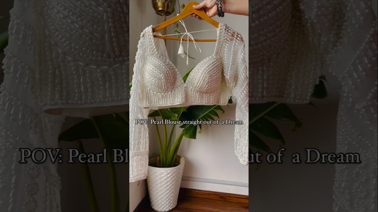 Must have pearl blouse for winter Wedding  