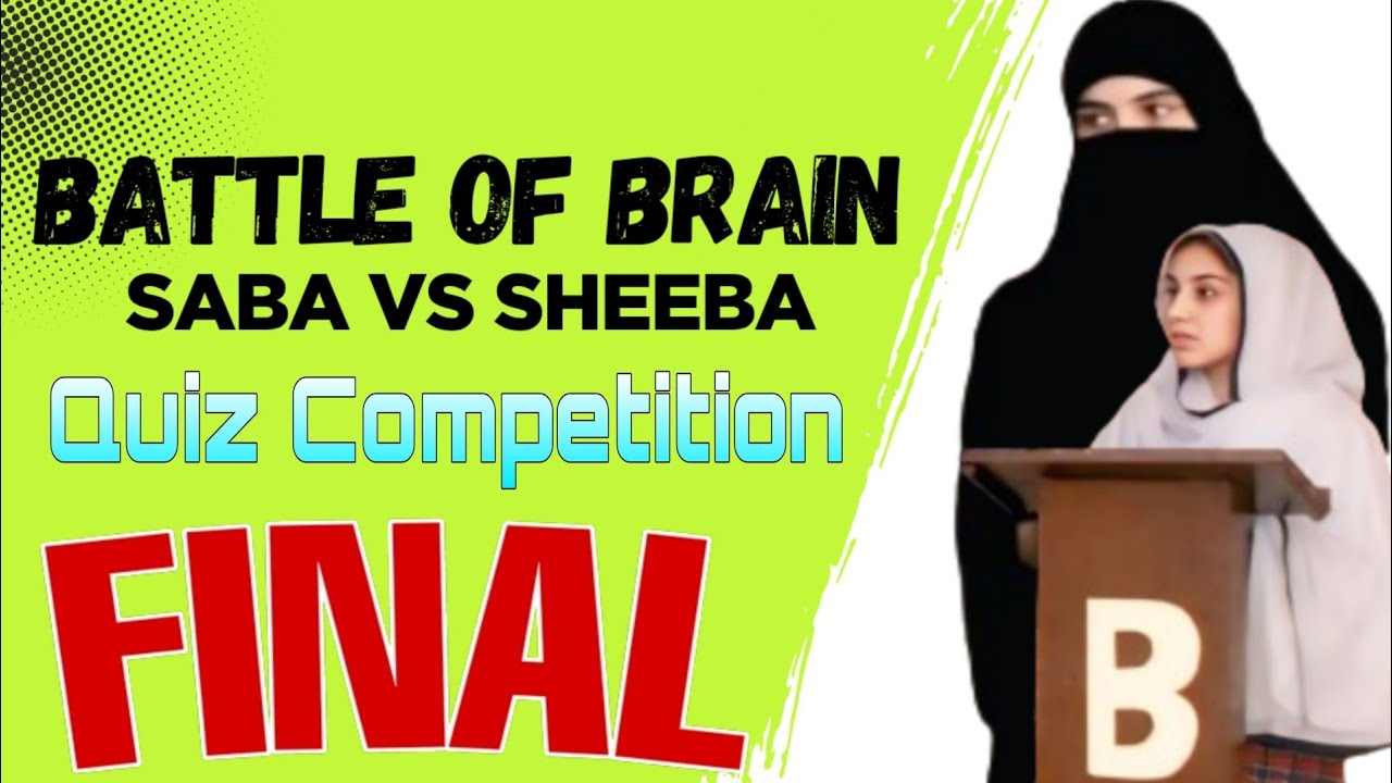 GRAND FINAL Quiz Battle 👑 | Saba vs Sheeba | The Bright Quiz & Debate Competition