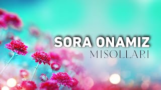 Sora onamiz | Ustoz Abdulloh Zufar | Устоз Абдуллох Зуфар