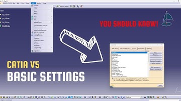 CATIA Basic Settings Explained | Beginner’s Guide