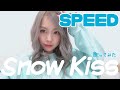 Snow Kiss/SPEED🎤歌ってみた