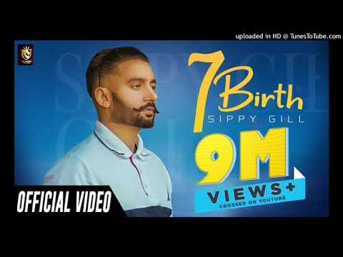 7 Birth (official audio)  !  Sippy G  ! Punjabi song 🎵 ♥️  #punjabisong #sippy_gill