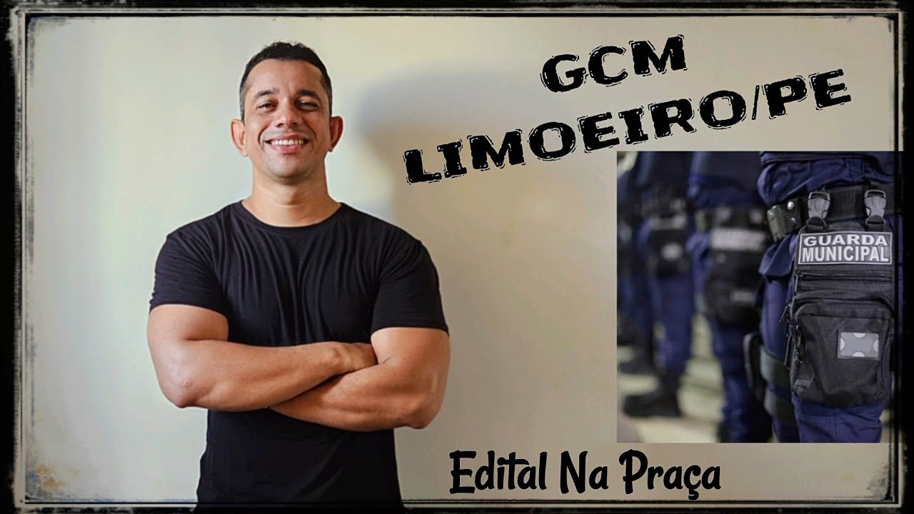🚨 ANÁLISE DO EDITAL DA GCM DE LIMOEIRO/PE 🚨