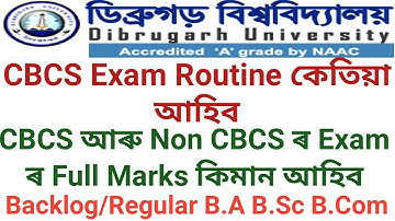Dibrugarh University CBCS Exam Routine || CBCS & Non CBCS Total Exam Marks