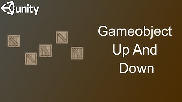 How To Make Gameobject Up And Down in Unity 2D