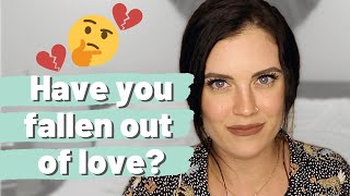 Have I fallen OUT OF LOVE? Can you fall back IN LOVE with your partner?