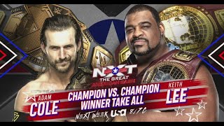 FULL MATCH: ADAM COLE VS KEITH LEE - NXT THE GREAT AMERICAN BASH NIGHT 2