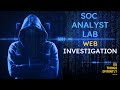 Cybersecurity SOC Analyst Lab - Web Investigation (PCAP)