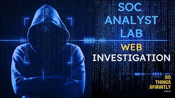Cybersecurity SOC Analyst Lab - Web Investigation (PCAP)