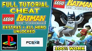 Tutorial FULL CHEAT LEGO BATMAN (PCSX2/PS2 100%WORK) Ekstras + All Hero Unlock !!