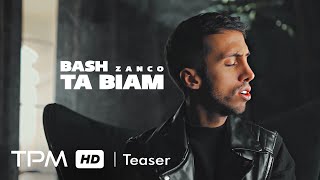 Bash Ta Biam by Zanco - ✨آهنگ باش تا بیام از زانکو ✨جدید