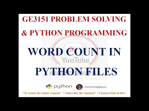 WORD COUNT IN PYTHON FILES | GE3151 PROBLEM SOLVING AND PYTHON PROGRAMMING NOTES