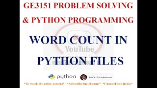 WORD COUNT IN PYTHON FILES | GE3151 PROBLEM SOLVING AND PYTHON PROGRAMMING NOTES