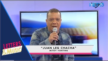 MITOY YONTING - JUAN LEG CHA-CHA (NET25 LETTERS AND MUSIC)