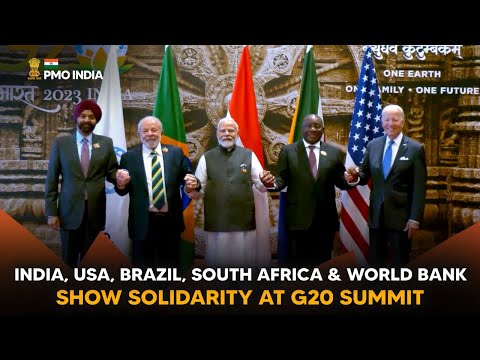 India, USA, Brazil, South Africa & World Bank show solidarity at G20 summit