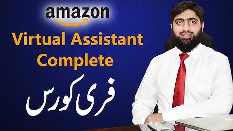 Amazon Virtual Assistant Complete Training in One Video | VA amazon free course| amazon va training