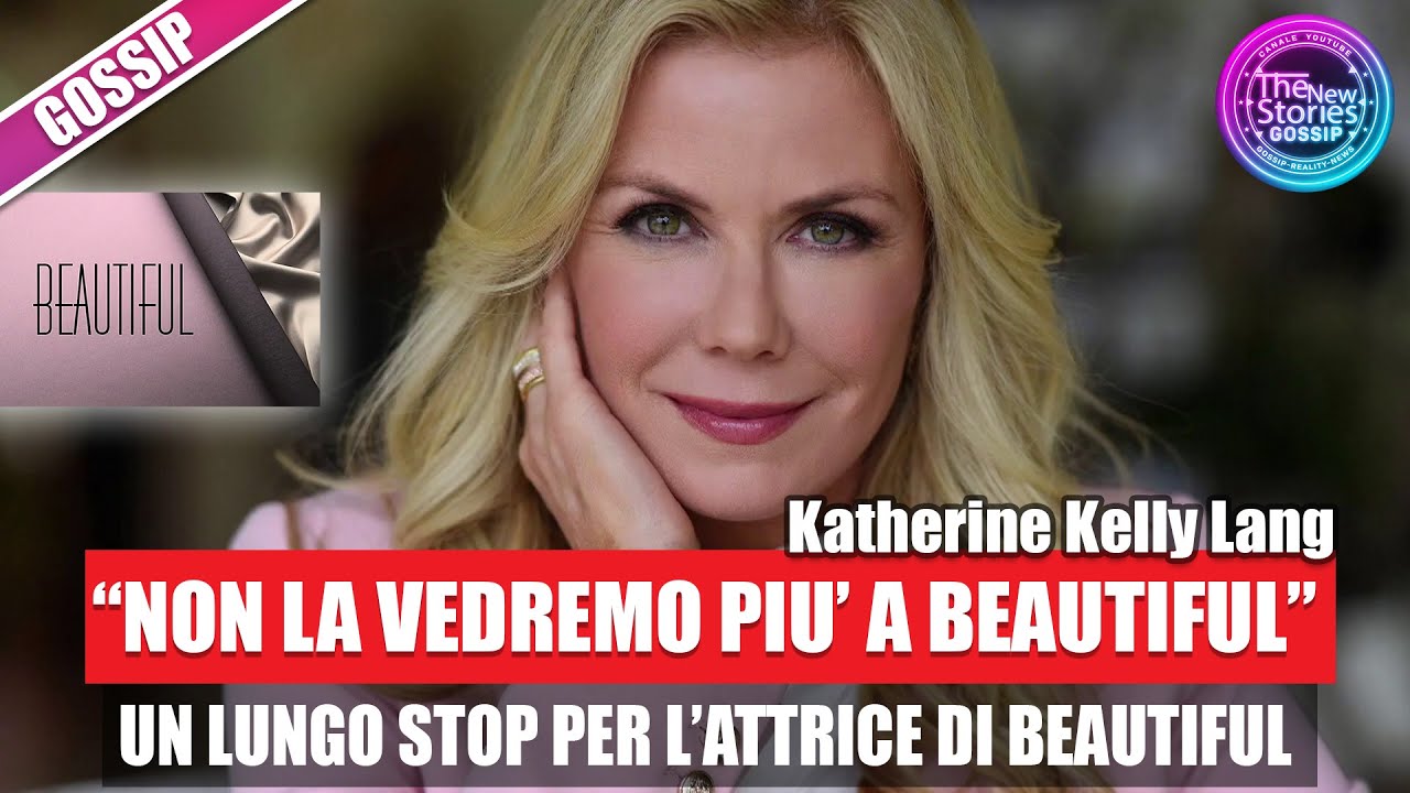 Download Katherine Kelly Lang: COSTRETTA a lasciare Beautiful. Ecco cosa è accaduto