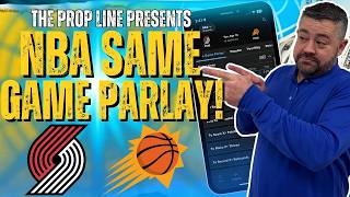 Trail Blazers vs Suns NBA Player Props & Same Game Parlay! | NBA Picks and Props