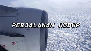 PERJALANAN HIDUP | SELAMAT HARI MINGGU
