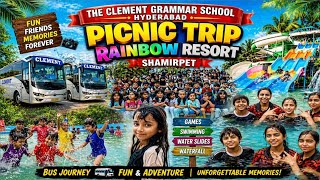 Amazing School Picnic Trip 2026 🎉 | Rainbow Resort Hyderabad Full Masti Vlog 